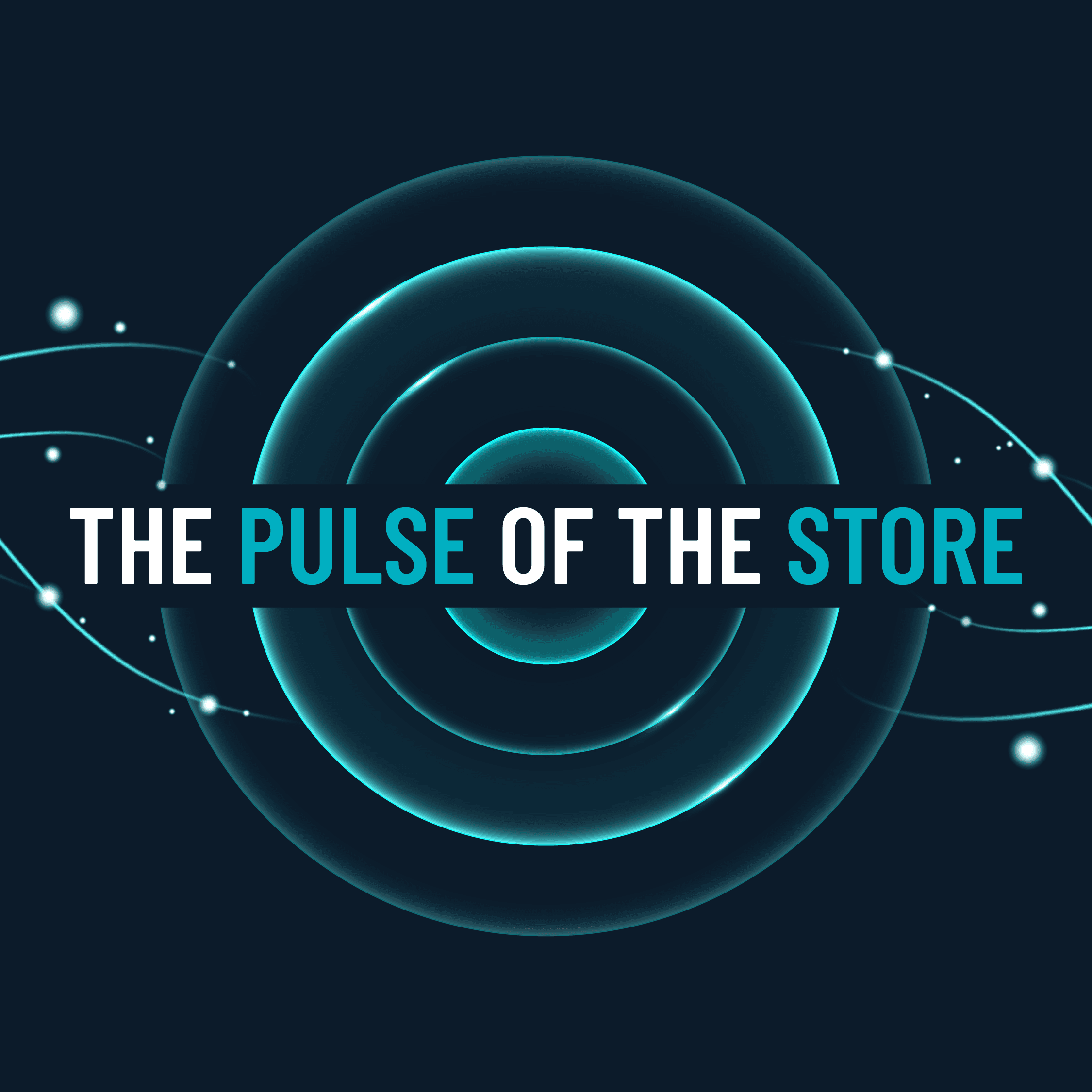 The Pulse of the Store